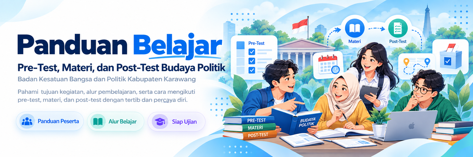 Panduan Belajar: Pre-Test, Materi, dan Post-Test Budaya Politik