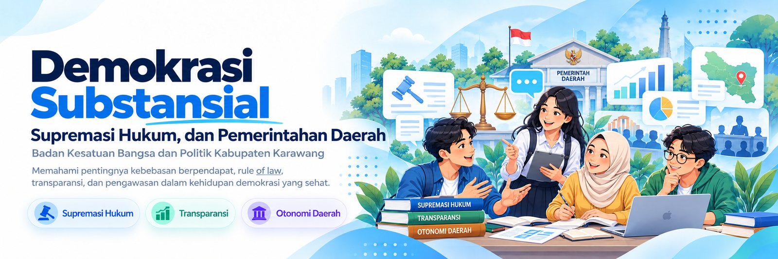 Demokrasi Substansial, Supremasi Hukum, dan Pemerintahan Daerah